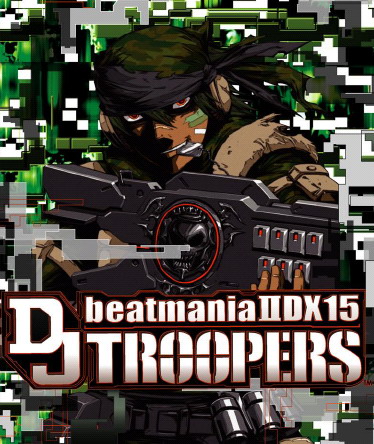 下载]beatmania IIDX 15 DJ TROOPERS GST(更新part.3)+工画堂音乐游戏